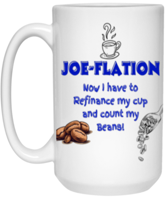 Joeversation | Joe-Flation | High quality 15oz white gloss ceramic mug