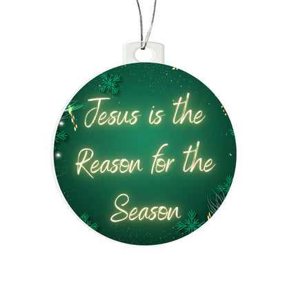 Acrylic Christmas Ornament | Jesus is the Reason for the Season